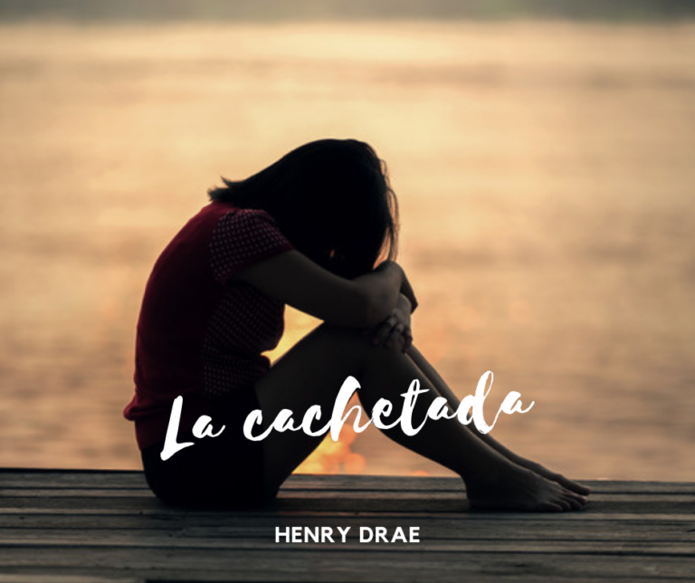 La cachetada - un cuento sobre respetar para amar