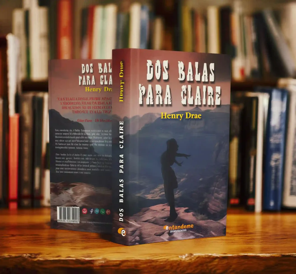 dos balas para claire - Cuentos y novelas de autor independiente - Henry Drae